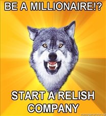 208x228_Courage-Wolf-BE-A-MILLIONAIRE-START-A-RELISH-COMPANY.jpg