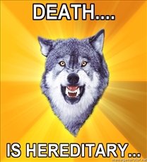 208x228_Courage-Wolf-DEATH-IS-HEREDITARY.jpg