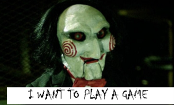jigsaw_puppet_i_want_to_play_a_game0.png