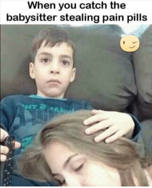 when-you-catch-the-babysitter-stealing-pain-pills-ht-my-35532999 (2).jpg