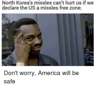 north-koreas-missles-cant-hurt-us-if-we-declare-the-27530552.png